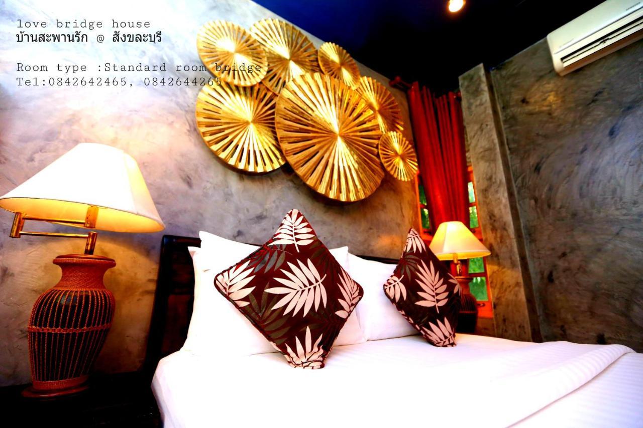 Love Bridge House บ้านสะพานรัก Sangkhla Buri Eksteriør bilde