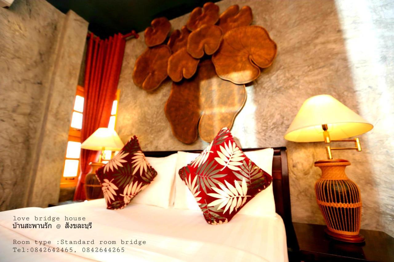 Love Bridge House บ้านสะพานรัก Sangkhla Buri Eksteriør bilde